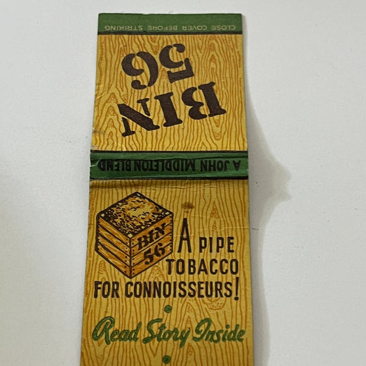 Bin 56 Pipe Tobacco John Middleton Vintage Matchbook Cover TB6-MB1-13
