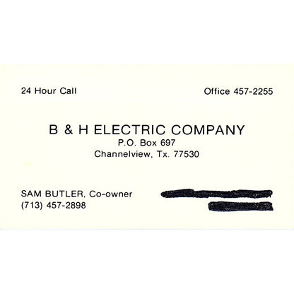B & H Electric Company Sam Butler Channelview Tx Vintage Business Card SF3-B6