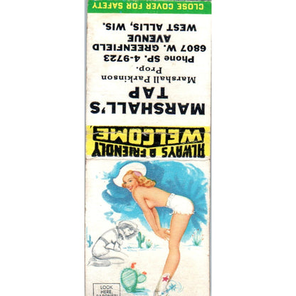 Marshall's Tap Marshall Parkinson West Allis WI Pinup Vintage Matchbook SD2-Y5