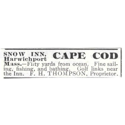 Snow Inn Cape Cod Harwich Port MA F.H. Thompson c1918 Advertisement AE5-SV1