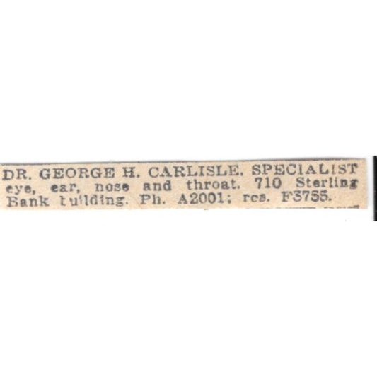 Dr George H Carlisle Ear Nose Throat Sterling Bank Bldg Winnipeg 1920 Ad AG2-S5