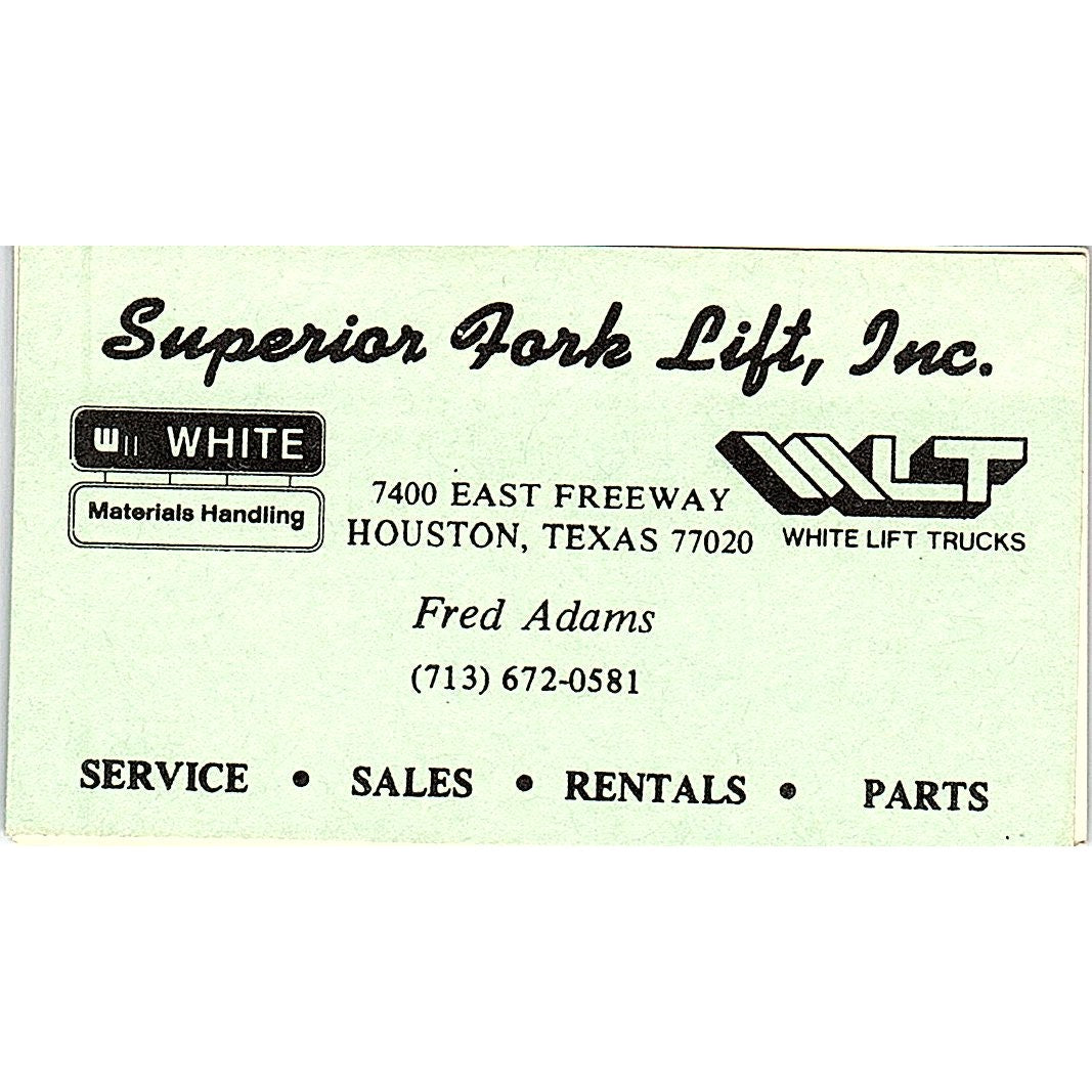 Fred Adams Superior Fork Lift Houston Vintage Business Card SC9-B2