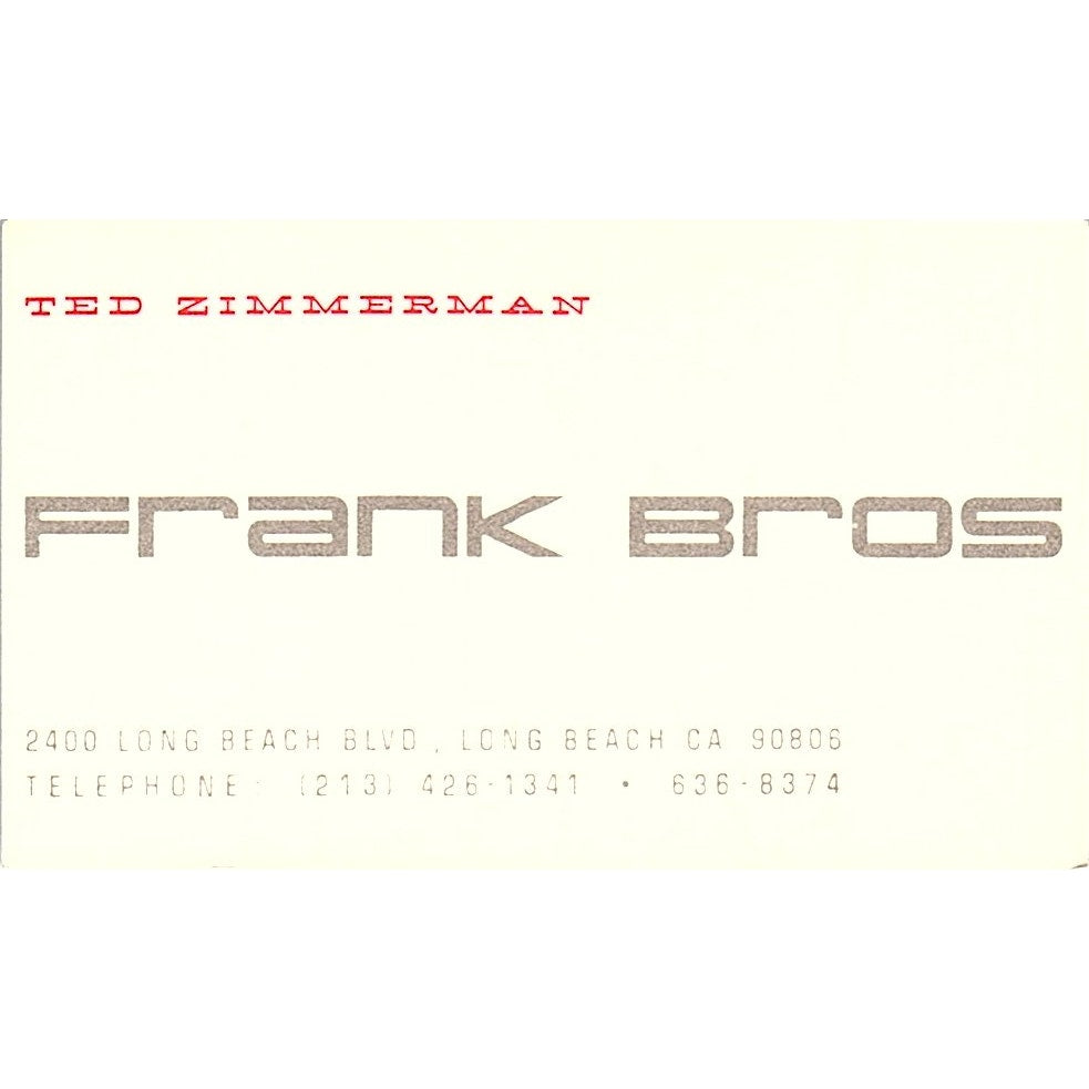 Vintage Frank Bros Ted Zimmerman Long Beach California CA Business Card SF3-B2