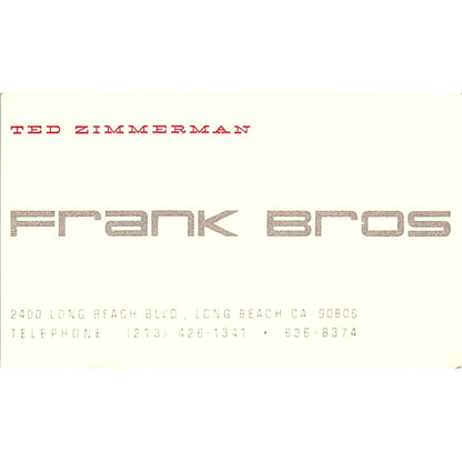 Vintage Frank Bros Ted Zimmerman Long Beach California CA Business Card SF3-B2