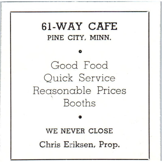 61 Cafe Chris Eriksen Pine City MN 1940 Magazine Ad AF1-OM