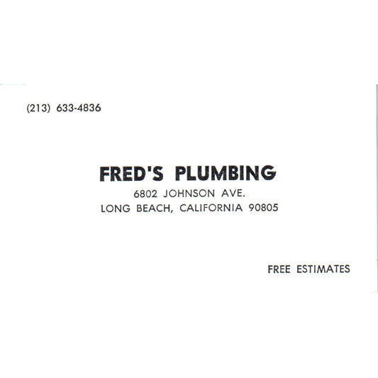 Fred's Plumbing Johnson Ave Long Beach CA Vintage Business Card SD4-B1