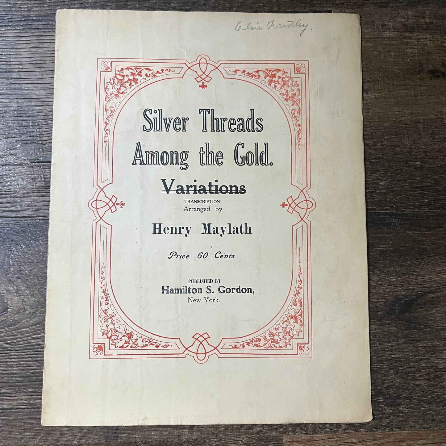 Silver Threads Among the Gold Henry Maylath 1902 Sheet Music V13