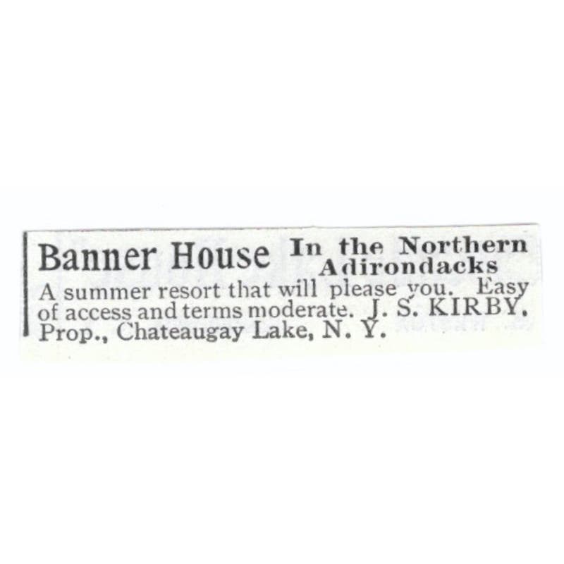 Banner House Adirondacks Chateaugay Lake NY J.S. Kirby c1918 Ad AE5-SV5