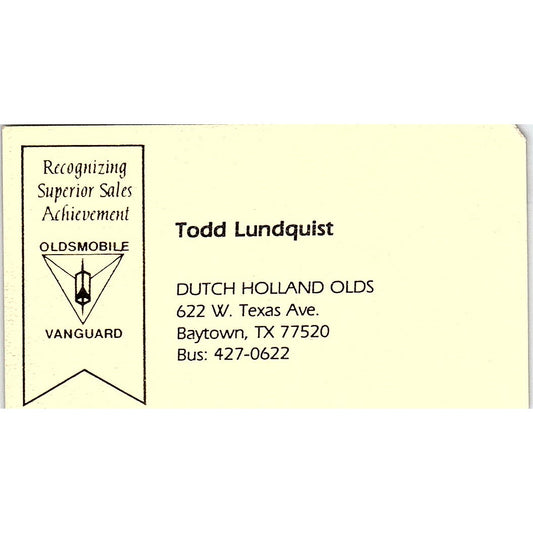 Todd Lundquist Dutch Holland Oldsmobile Baytown TX Vintage Business Card SD9-B12