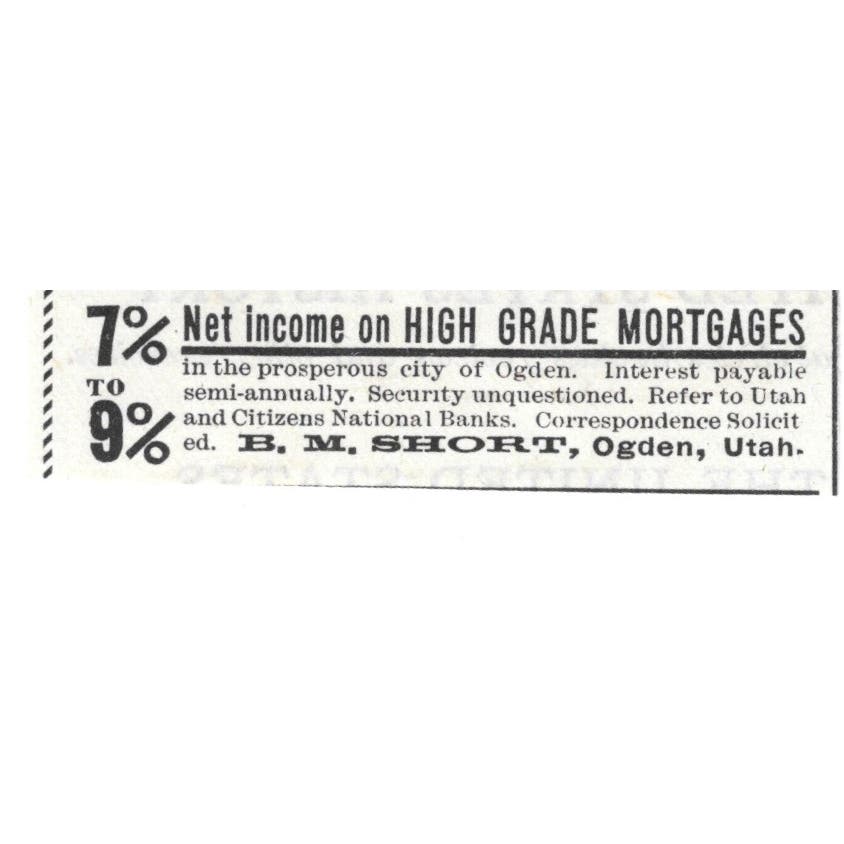 High Grade Mortgages B.M. Short Ogden Utah c1890 Victorian Ad AE8-CH12