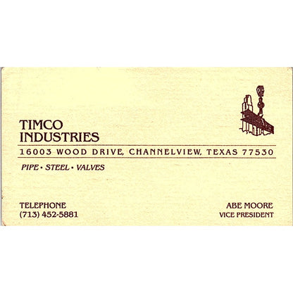 Timco Industries Abe Moore Channelview TX Vintage Business Card SE5-B2