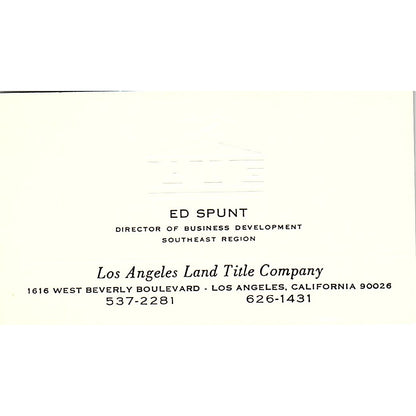 Los Angeles Land Title Company Ed Spunt Los Angeles CA Business Card SB4-B7