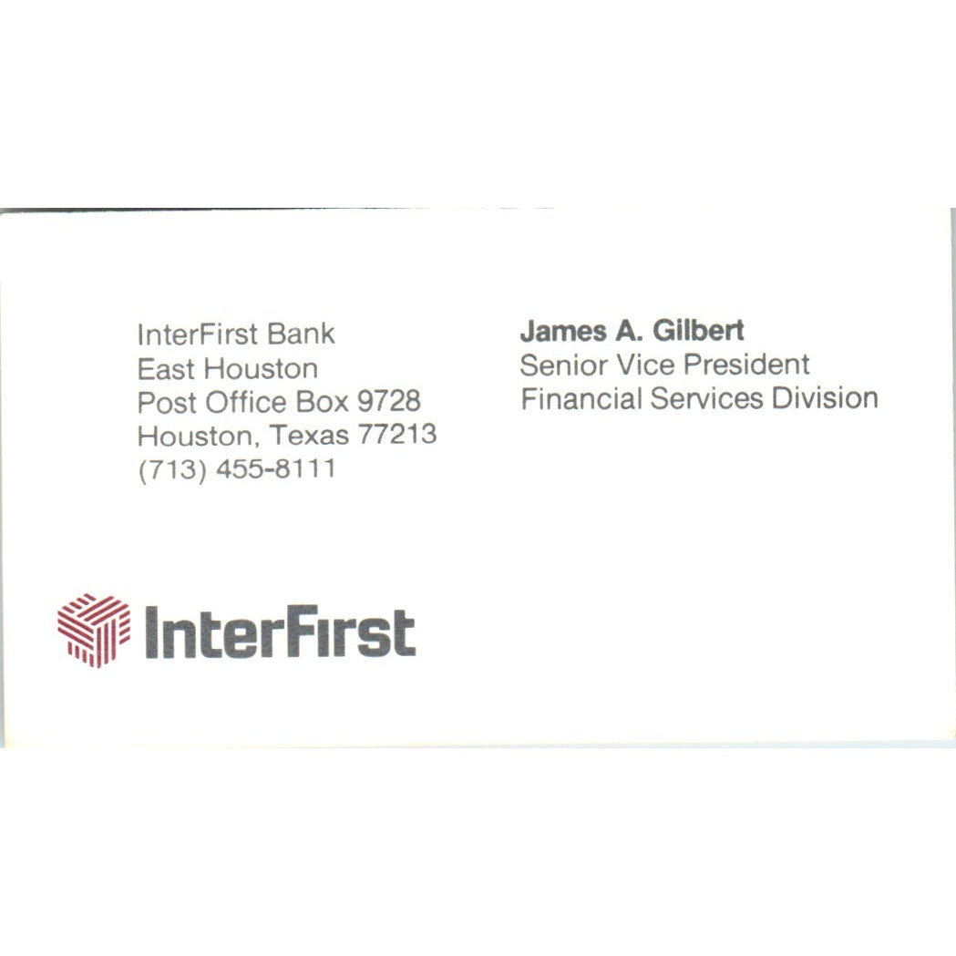 James A. Gilbert InterFirst Bank Houston TX Vintage Business Card SE3-B8
