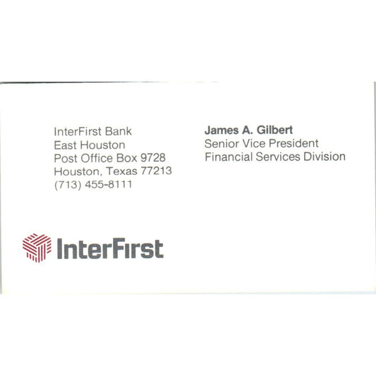 James A. Gilbert InterFirst Bank Houston TX Vintage Business Card SE3-B8