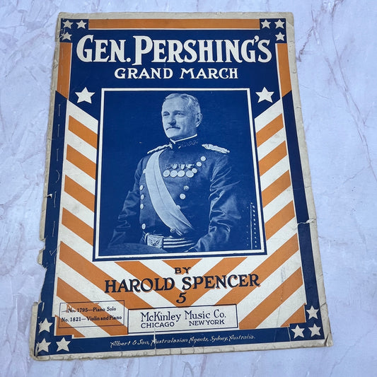 1918 WWI Gen. Pershing's Grand March Harold Spencer Antique Sheet Music Ti5