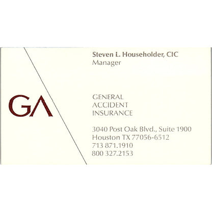 Steven L Householder General Accident Ins Houston Vintage Business Card SD9-B6