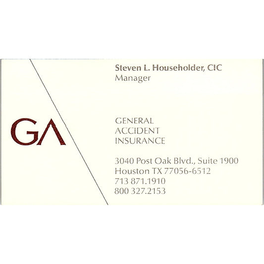 Steven L Householder General Accident Ins Houston Vintage Business Card SD9-B6