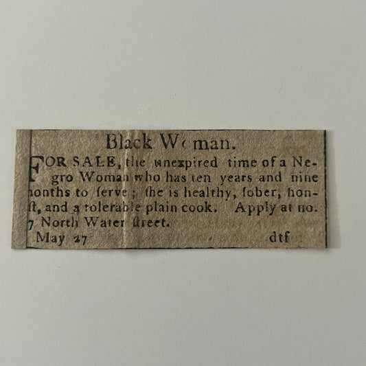 Time of a Black Woman 7 North Water Street Slavery 1802 Philadelphia Ad AJ2-S10