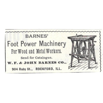 W.F. & John Barnes' Foot Power Machinery Rockford IL c1890 Victorian Ad AE9-CH1