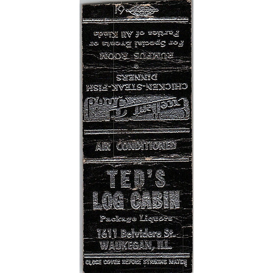 Ted's Log Cabin Waukegan IL Vintage Matchbook Cover SC7-Y10