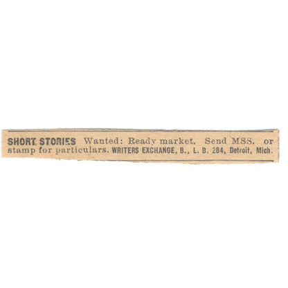 Wanted Short Stories Writers Writers Exchange Detroit MI 1910 Ad AF1-SS7