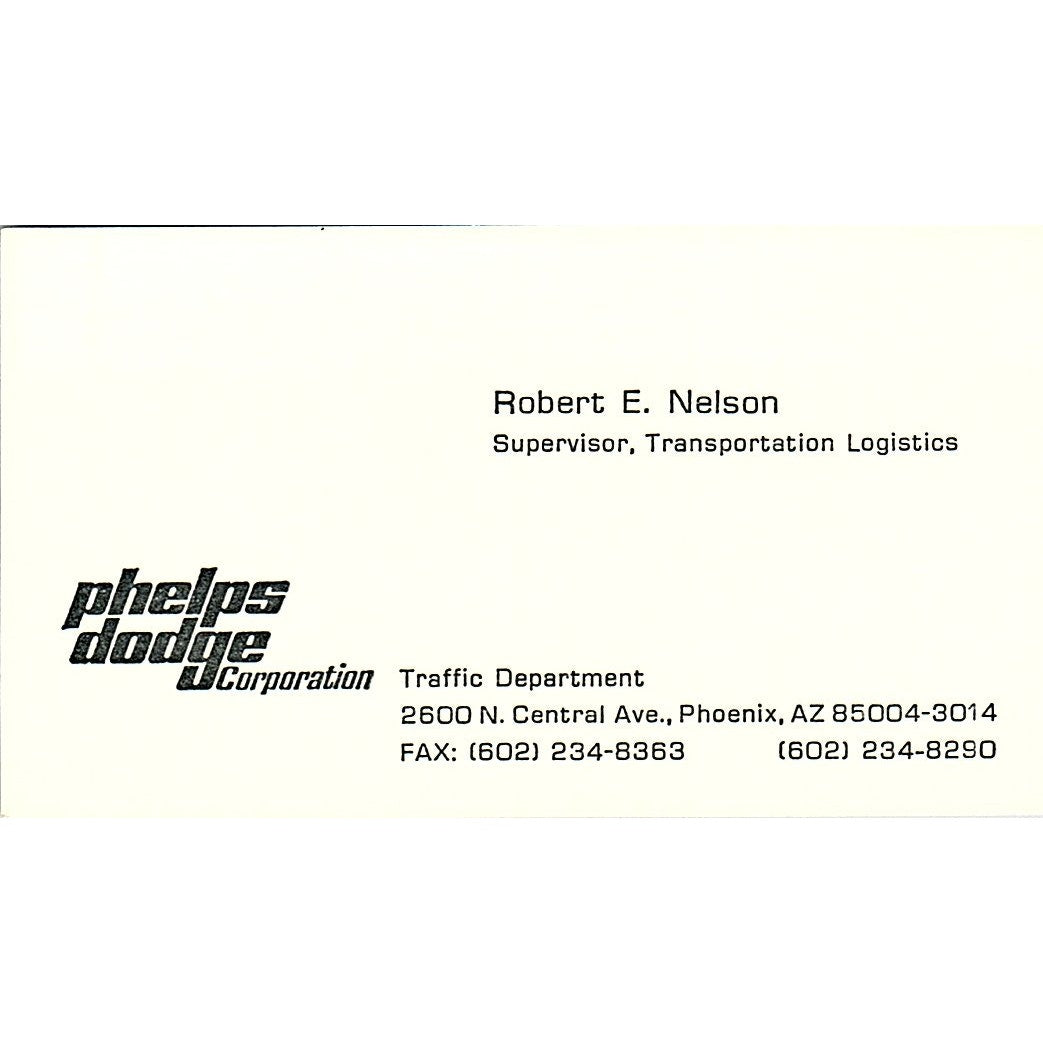 Robert E Nelson Phelps Dodge Phoenix AZ Vintage Business Card SD9-B9