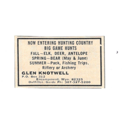 Glen Knotwell Big Game Hunting Guide Encampment WY 1977 Ad AF6-S2