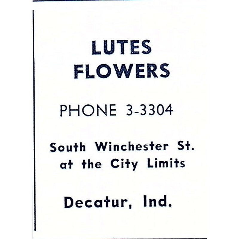 Lutes Flowers South Winchester St. Decatur Indiana 1964 Ad AG1-S13