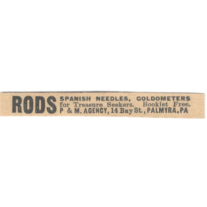 Rods Spanish Needles Goldometers P&M Agency Palmyra PA 1910 Magazine Ad AF1-SS7