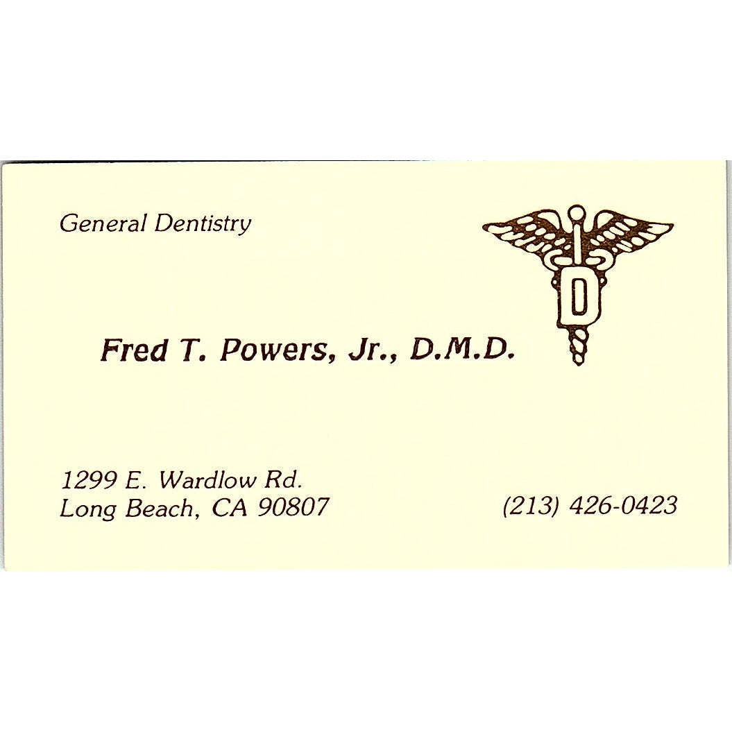 Fred T Powers Jr DMD Dentistry Long Beach CA Vintage Business Card SE3-B15