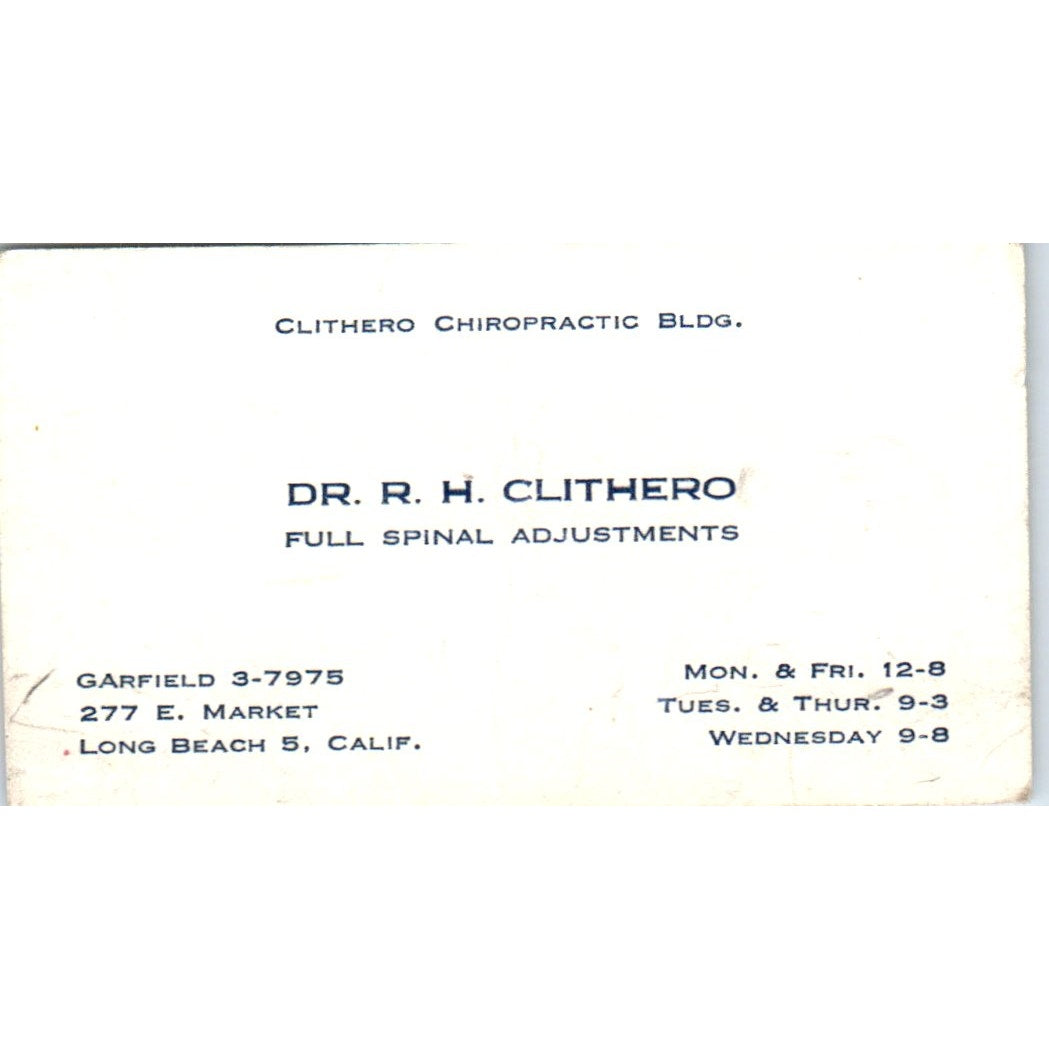 Dr. R.H. Clithero Spinal Adjustments Long Beach CA Vintage Business Card SE3-B7