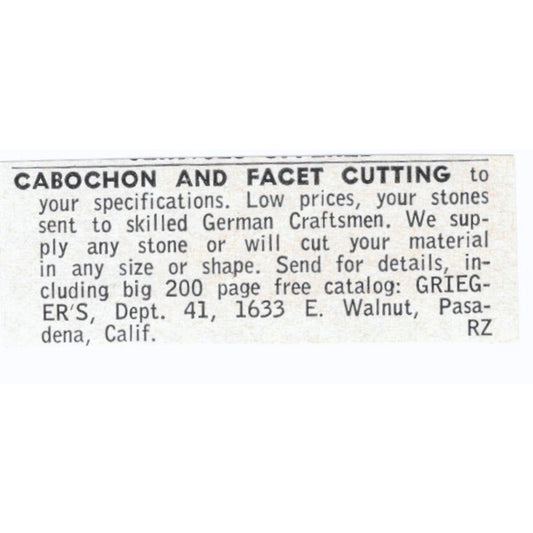 Grieger's Cabochon & Facet Cutting Pasadena CA 1964 Magazine Ad AB6-LJS5
