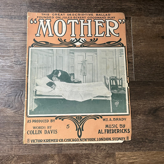 Mother - Jules Eckert Goodman Collin Davis Al. Fredericks 1910 Sheet Music V13