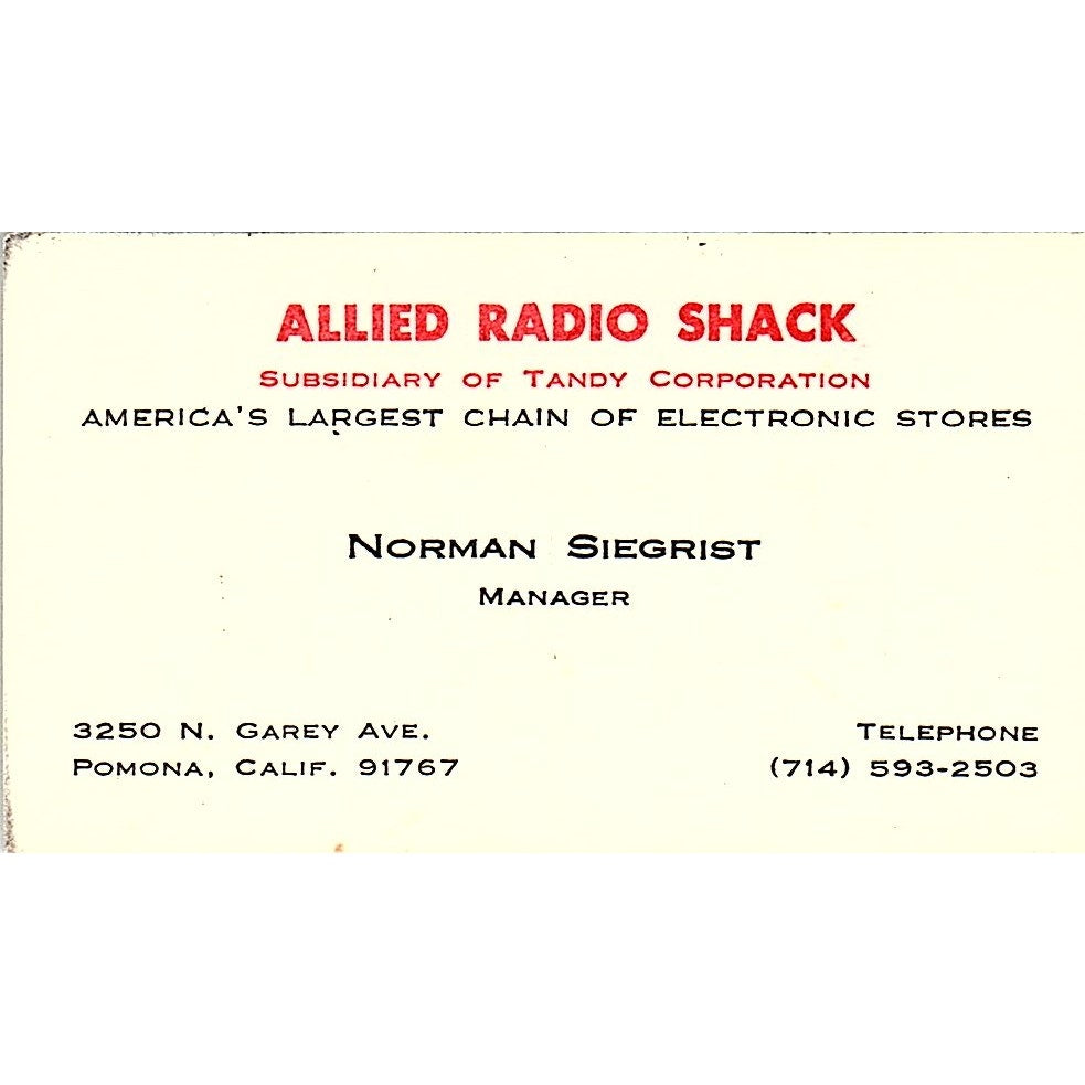 Allied Radio Shack Norman Siegrist Pomona CA Business Card SF3-B7