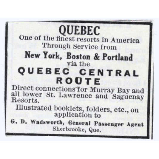Quebec Central Route RR G.D. Wadsworth Sherbrooke c1918 Advertisement AE5-SA3