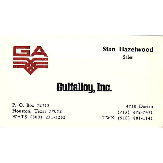 Gulfalloy Inc Stan Hazelwood Houston Texas Vintage Business Card SB4-B9