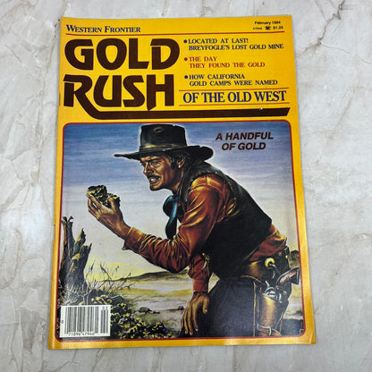 1984 Feb Western Frontier Gold Rush Magazine Breyfogles Gold Mine Treasure M18