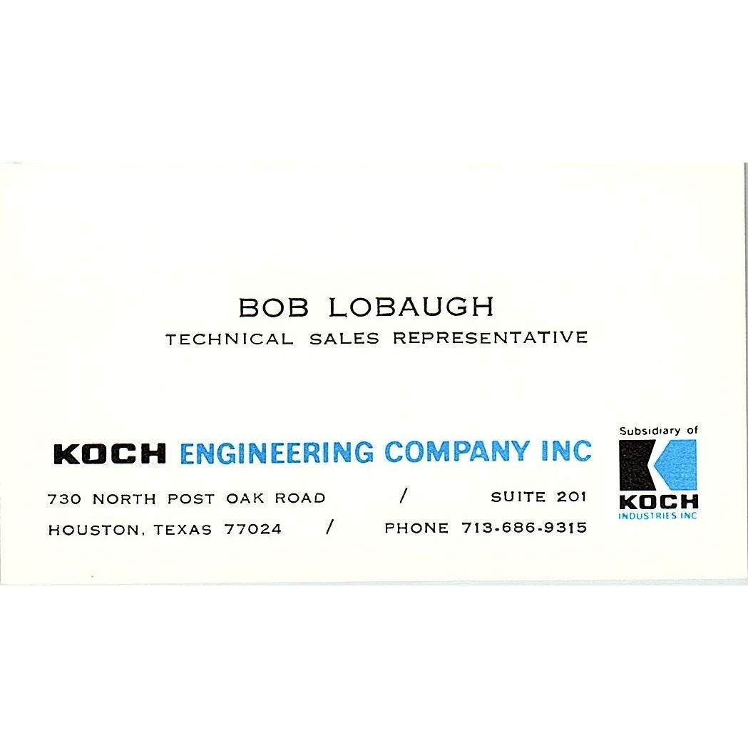 Koch Engineering Company Bob Lobaugh Houston Texas Vintage Business Card SF3-B5
