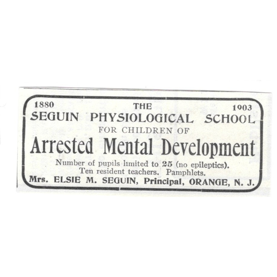Seguin Physiological School for Children Elsie Seguin Orange NJ 1903 Ad AF8-S34
