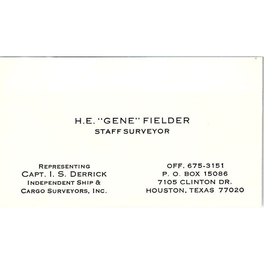 Capt. I.S. Derrick Ship & Cargo Surveyors Inc. H.E Fielder Houston Card SSB4-B13