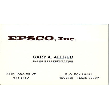Epsco Inc Gary A Allred  Houston Texas Vintage Business Card SB4-B9