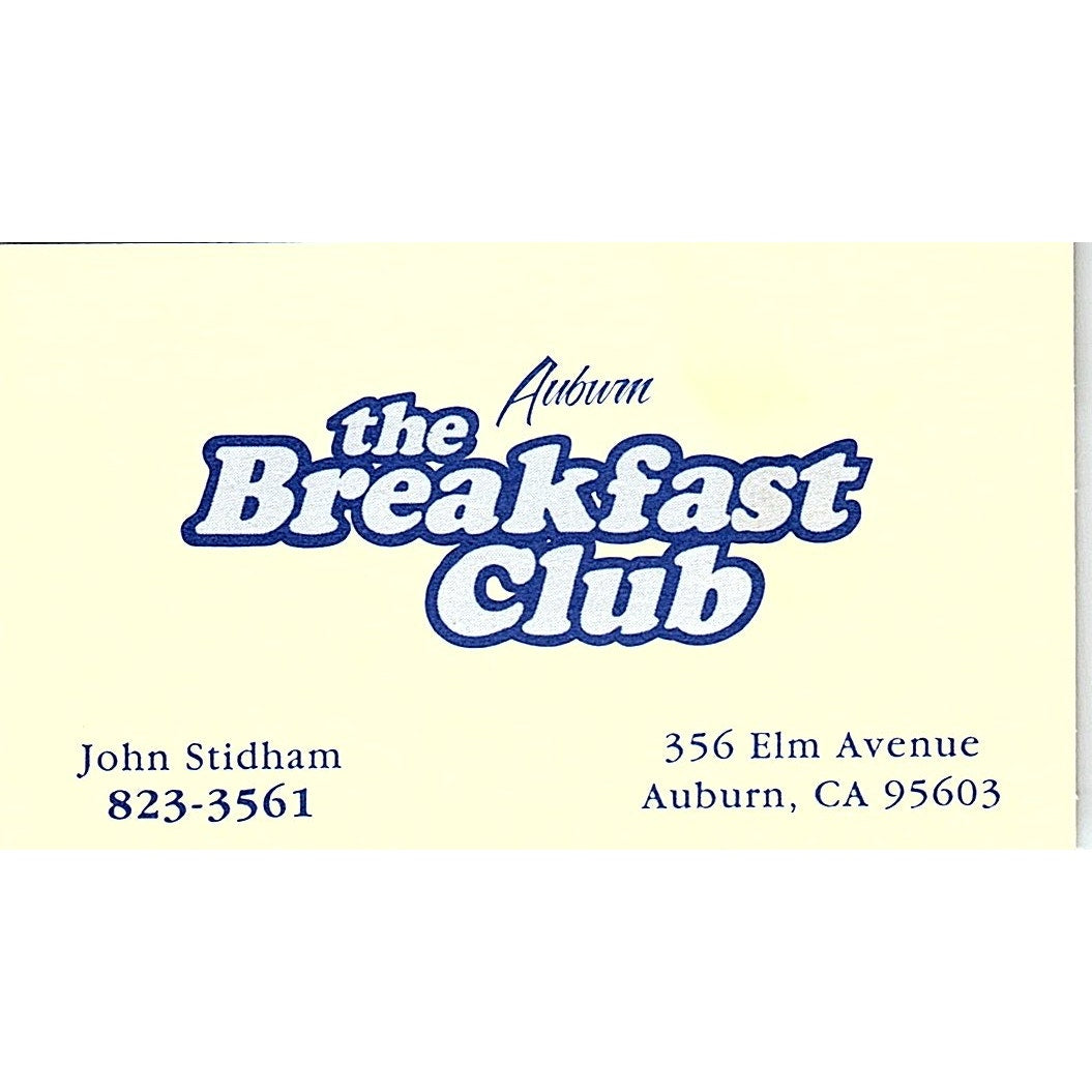 John Stidham The Breakfast Club Auburn CA Vintage Business Card SD9-B13