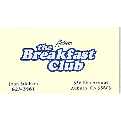 John Stidham The Breakfast Club Auburn CA Vintage Business Card SD9-B13
