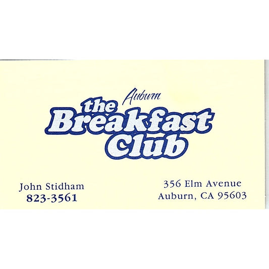 John Stidham The Breakfast Club Auburn CA Vintage Business Card SD9-B13