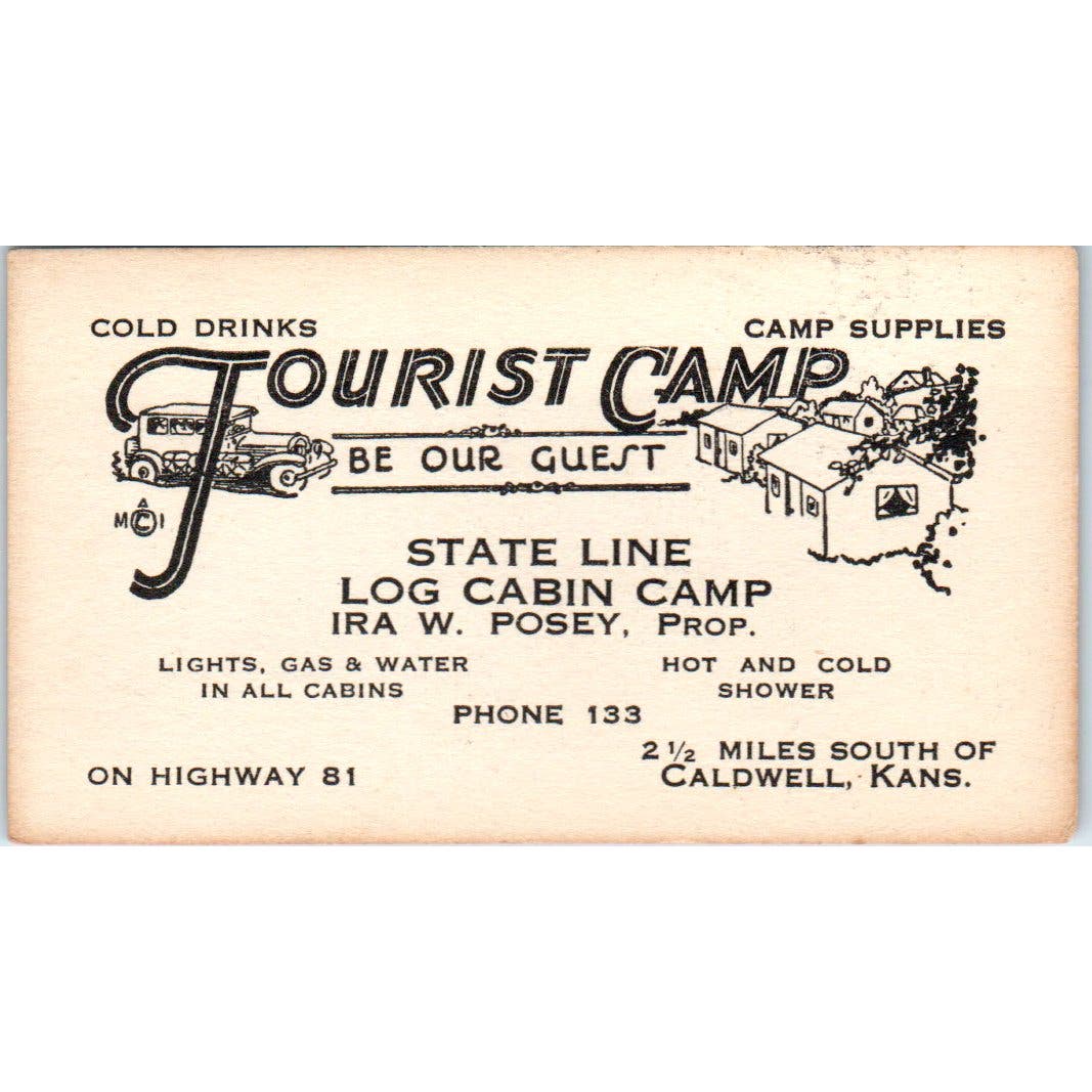 State Line Log Cabin Camp Ira W. Posey Caldwell KS c1930 Business Card AB9