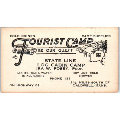 State Line Log Cabin Camp Ira W. Posey Caldwell KS c1930 Business Card AB9