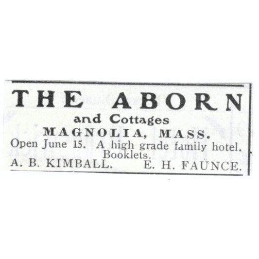 The Aborn Hotel Magnolia MA A.B. Kimball E.H. Faunce c1918 Advertisement AE5-SV4
