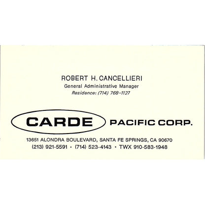 Carde Pacific Corp Robert H Cancellierie Santa Fe spring CA Business Card SB4-B9