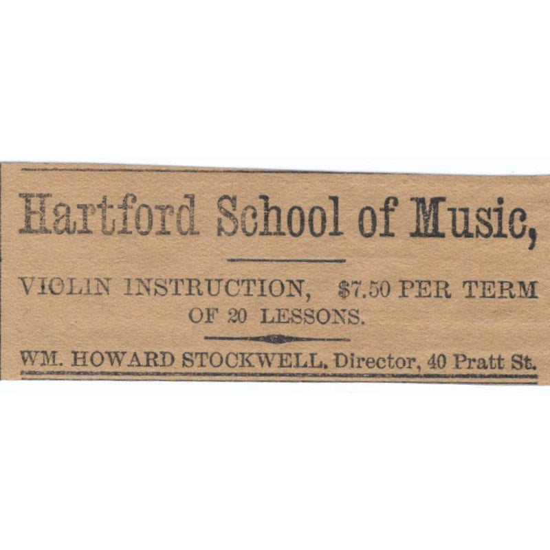 Hartford School of Music Violin Instruction Wm. Howard Stockwell 1886 Ad AF7-SS7