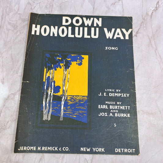1916 Down Honolulu Way J.E. Dempsey Earl Burtnett Antique Sheet Music Ti5